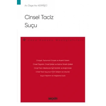 Cinsel Taciz Suçu – Ceza Hukuku Monografileri –