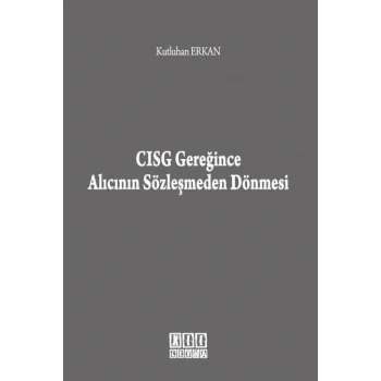 CISG Gereğince Alıcının Sözleşmeden Dönmesi