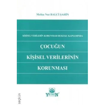 Çocuğun Kişisel Verilerinin Korunması