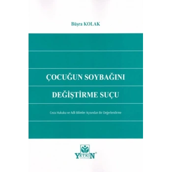 Çocuğun Soybağını Değiştirme Suçu