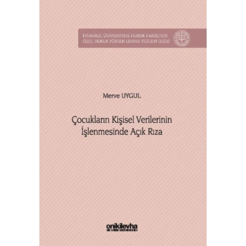 Çocukların Kişisel Verilerinin İşlenmesinde Açık Rıza