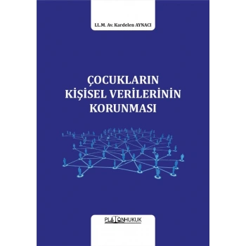 ÇOCUKLARIN KİŞİSEL VERİLERİNİN KORUNMASI