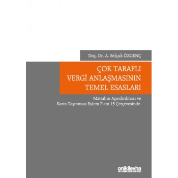 Çok Taraflı Vergi Anlaşmasının Temel Esasları