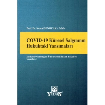 Covıd-19 Küresel Salgınının Hukuktaki Yansımaları