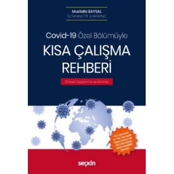 Covid–19 Özel BölümüyleKısa Çalışma Rehberi Öncesi, Uygulama ve Sonrası
