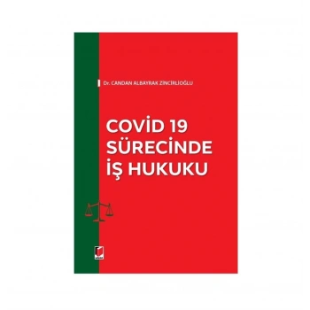 Covid 19 Sürecinde İş Hukuku