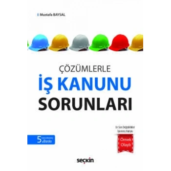 Çözümlerleİş Kanunu Sorunları