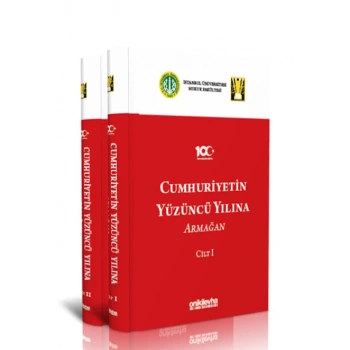 Cumhuriyetin Yüzüncü Yılına Armağan (2 Cilt)