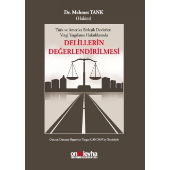 Delillerin Değerlendirilmesi