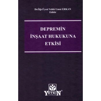 Depremin İnşaat Hukukuna Etkisi