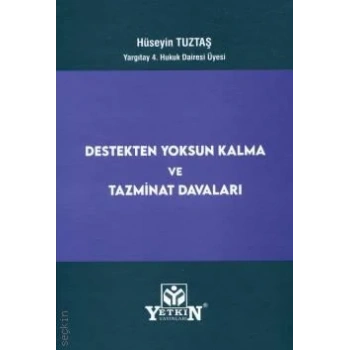 Destekten Yoksun Kalma ve Tazminat Davaları