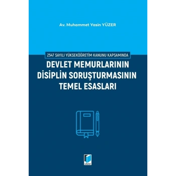 Devlet Memurlarının Disiplin Soruşturmasının Temel Esasları