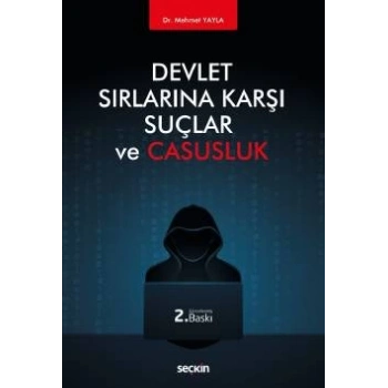 Devlet Sırlarına Karşı Suçlar ve Casusluk