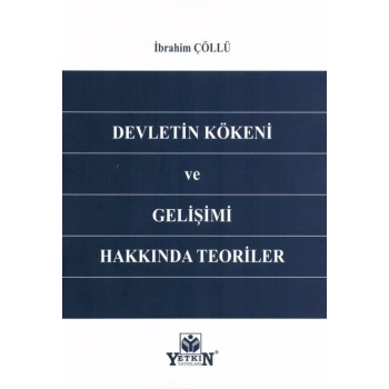 Devletin Kökeni ve Gelişimi Hakkında Teoriler