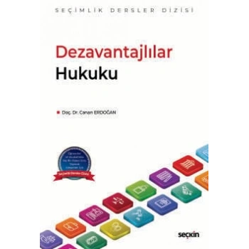 Dezavantajlılar Hukuku – Seçimlik Dersler Dizisi –