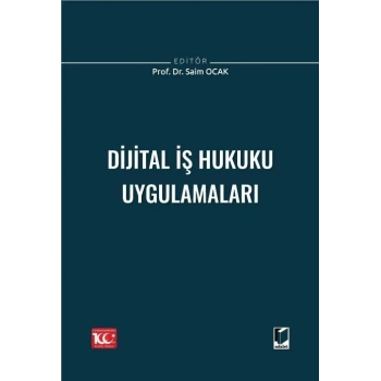 Dijital İş Hukuku Uygulamaları