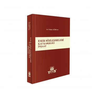 Eser Sözleşmeleri Kat Karşılığı İnşaat