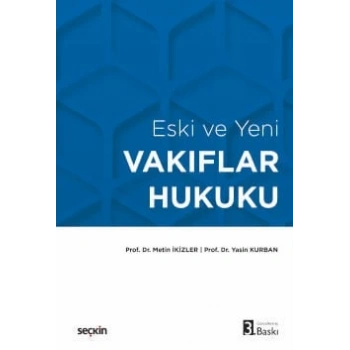 Eski ve YeniVakıflar Hukuku