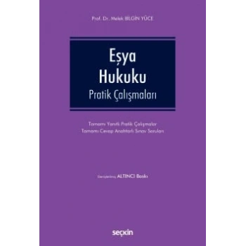 Eşya Hukuku Pratik Çalışmaları