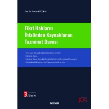 Fikri Hakların İhlalinden Kaynaklanan<br />Tazminat Davası