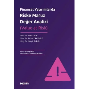 Finansal Yatırımlarda Riske Maruz Değer Analizi (Value at Risk)