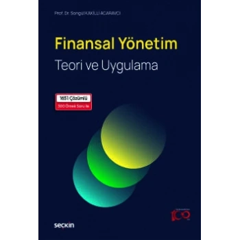 Finansal Yönetim Teori ve Uygulama