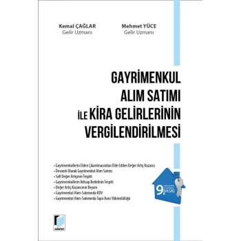 Gayrimenkul Alım Satımı ile Kira Gelirlerinin Vergilendirilmesi