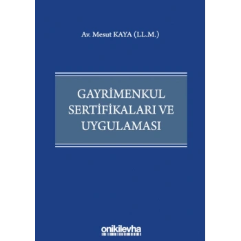 Gayrimenkul Sertifikaları ve Uygulaması