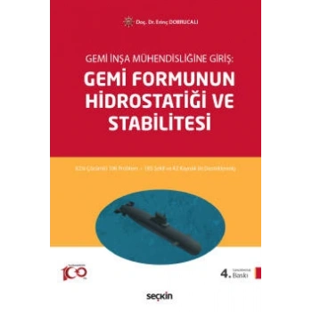 Gemi İnşa Mühendisliğine GirişGemi Formunun Hidrostatiği ve Stabilitesi