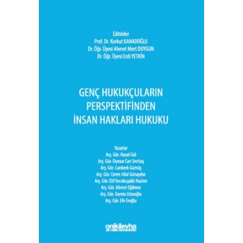 Genç Hukukçuların Perspektifinden İnsan Hakları Hukuku