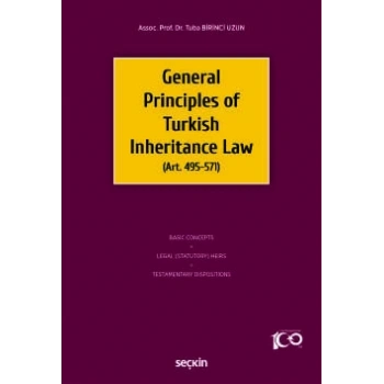 General Principles of Turkish Inheritance Law (Art. 495–571)