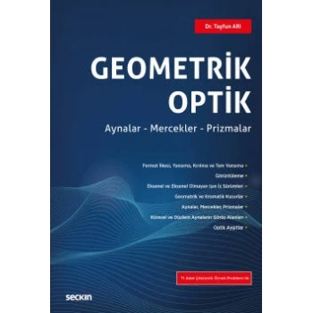 Geometrik Optik Aynalar – Mercekler – Prizmalar