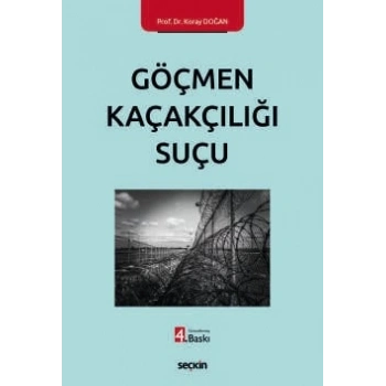 Göçmen Kaçakçılığı Suçu