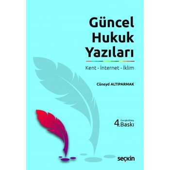 Güncel Hukuk Yazıları Kent – İnternet – İklim