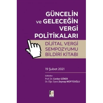 Güncelin ve Geleceğin Vergi Politikaları