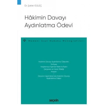 Hâkimin Davayı Aydınlatma Ödevi – Medeni Usul Hukuku Monografileri –