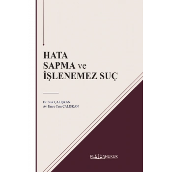 Hata Sapma ve İşlenemez Suç