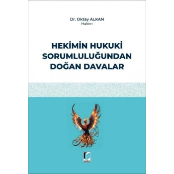 Hekimin Hukuki Sorumluluğundan Doğan Davalar