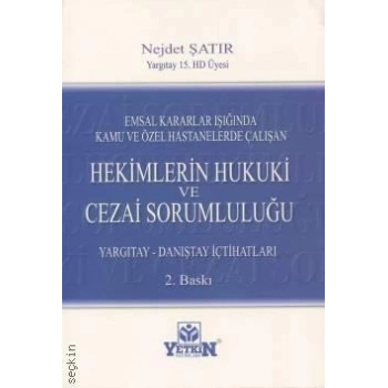 Hekimlerin Hukuki ve Cezai Sorumluluğu