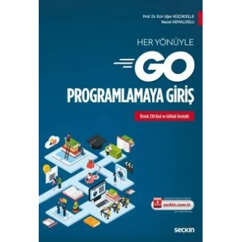 Her Yönüyle Go Programlamaya Giriş