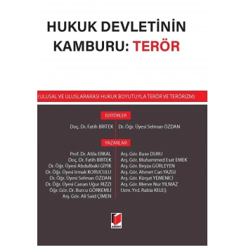 Hukuk Devletinin Kamburu: Terör