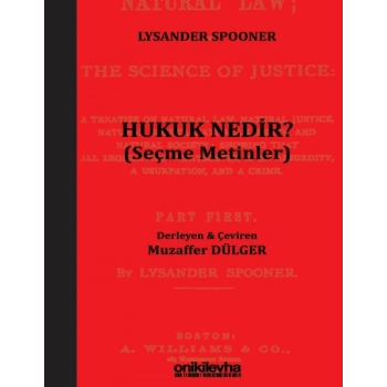 Hukuk Nedir? (Seçme Metinler)