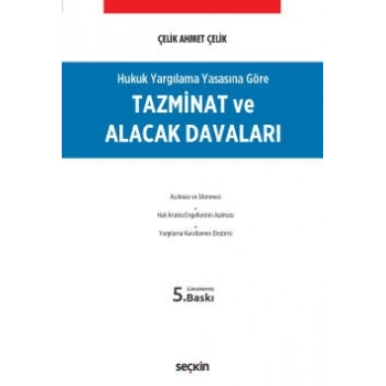 Hukuk Yargılama Yasasına GöreTazminat ve Alacak Davaları