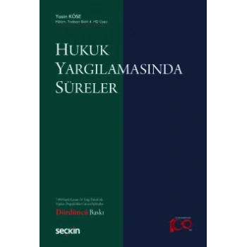 Hukuk Yargılamasında Süreler