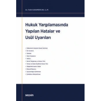 Hukuk Yargılamasında Yapılan Hatalar ve Usul Uyarıları