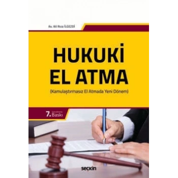 Hukuki El Atma (Kamulaştırmasız El Atmada Yeni Dönem)