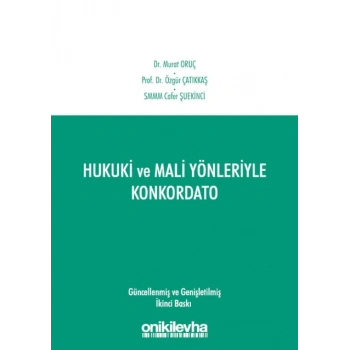 Hukuki ve Mali Yönleriyle Konkordato