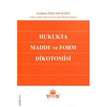 Hukukta Madde ve Form Dikotomisi