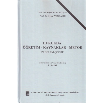 Hukukta - Öğretim -Kaynaklar - Metod Problem Çözme