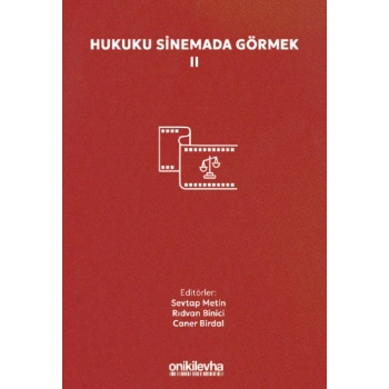 Hukuku Sinemada Görmek II
